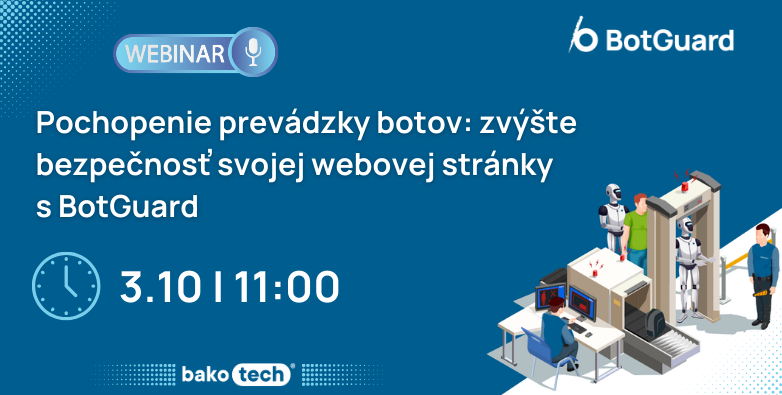 Pochopenie prevádzky botov: zvýšte bezpečnosť svojej webovej stránky  s BotGuard